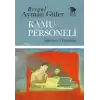 Kamu Personeli: Sistem ve Yönetim