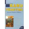 Kamu Yönetimi - Yaklaşımlar Sorunlar ve Metodlar