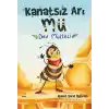 Kanatsız Arı Mu: Dev Mülteci 4