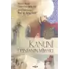 Kanuni - Dünyanın Mimarı