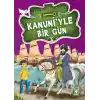 Kanuniyle Bir Gün