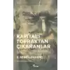 Kapitalİ Topraktan Çıkaranlar