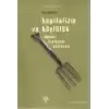 Kapitalizm ve Köylülük-Ağalar, Üretenler, Patronlar