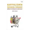 Kapitalizmin Soygun Düzeni  Dünyayı Soyanlar ve Metodları
