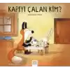 Kapıyı Çalan Kim?