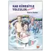 Kar Küresiyle Yolculuk - Barselona