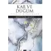 Kar ve Düğüm