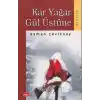 Kar Yağar Gül Üstüne