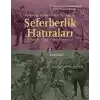 Karamanlı Rum Ortodoks Bir Askerin Seferberlik Hatıraları