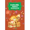 Karamel Kokulu Masallar