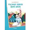 Karamel Kokulu Öykü Okulu
