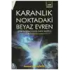 Karanlık Noktadaki Beyaz Evren (3. Cilt)