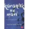 Karanlık ve Mavi