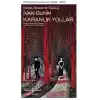 Karanlık Yollar - Modern Klasikler Dizisi