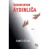Karanlıktan Aydınlığa