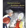Karanlıktan Korkan Mum
