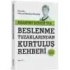 Karatay Diyetiyle Beslenme Tuzaklarından Kurtuluş Rehberi
