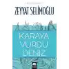 Karaya Vurdu Deniz