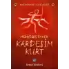Kardeşim Kurt - Tarih Öncesi Günlükleri