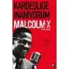 Kardeşliğe İnanıyorum