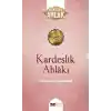 Kardeşlik Ahlakı