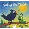 Karga İle Tırtıl