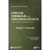 Kârlılık, Verimlilik ve Sürdürülebilirlik – Örgütsel Davranışın Bütünsel Dönüşümü