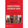 Karşılaştırmalı Devrimler Tarihi - Amerikan Fransız Rus ve Türk Devrimleri Üzerine Bir İnceleme