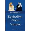 Kaybedilen Bütün Savaşlar