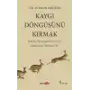 Kaygı Döngüsünü Kırmak