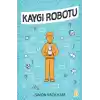 Kaygı Robotu