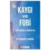 Kaygı ve Fobi