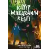 Kayıp Mağaranın Keşfi