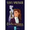 Kayıp Markiz Vakası - Enola Holmes Gizemi