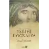 Kaynaklarıyla Tarihi Coğrafya
