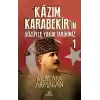Kazım Karabekir’in Gözüyle Yakın Tarihimiz 1