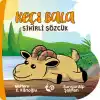 Keçi Bala - Sihirli Sözcük
