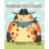 Kedibüdü Geri Döndü!