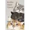 Kediler Güzel Uyanır