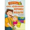 Kedili Kütüphanenin Meraklı Misafiri