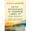 Keine Begegnung In Unserem Leben Ist Ein Zufall