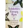 Kelebekler Gamsız Uçar