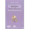 Keloğlan Sihirli Dünyasında