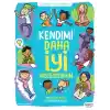 Kendimi Daha İyi Hissediyorum