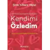 Kendimi Özledim: Çalışan Annenin Hayatta Kalma Kılavuzu