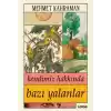 Kendimiz Hakkında Bazı Yalanlar