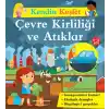 Kendin Keşfet - Çevre Kirliliği ve Atıklar