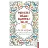 Kendini Bilen Rabbini Bilir