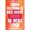 Kendini İyileştirme İşi Nasıl Yapılır?