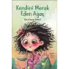 Kendini Merak Eden Ağaç